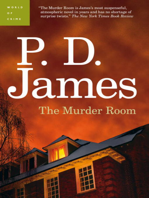 Title details for The Murder Room by P. D. James - Available